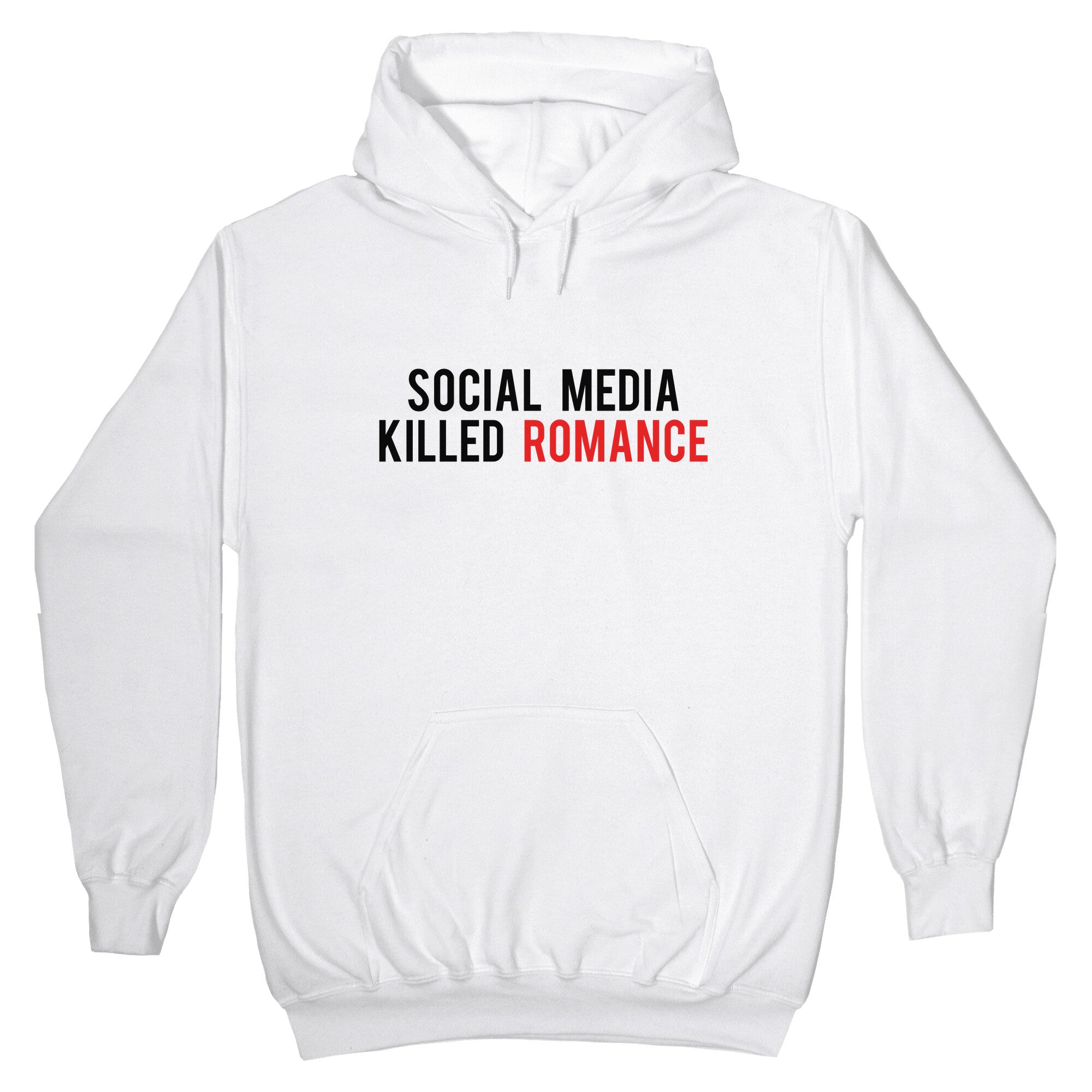 Social Media Killed Romance Hoodie